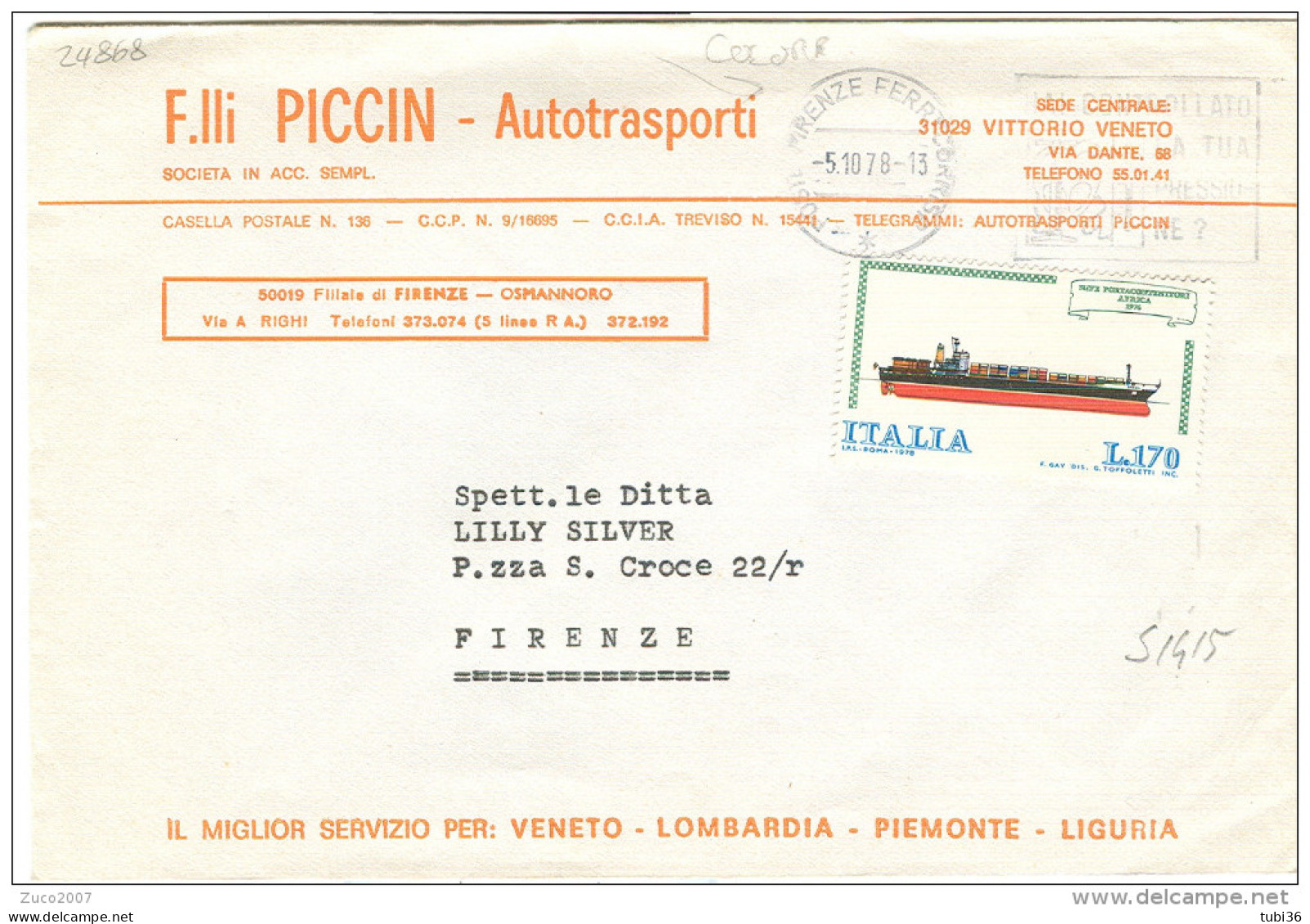 PICCIN FRATELLI, AUTOTRASPORTI, VITTORIO VENETO,TREVISO, BUSTA COMMERCIALE , 1978, - Camion