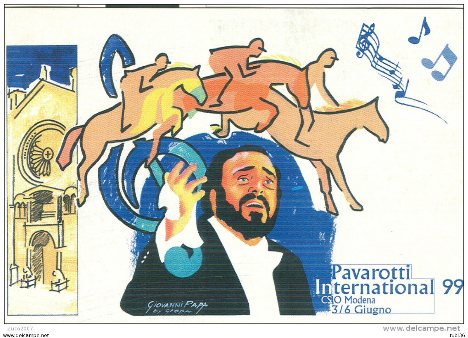 PAVAROTTI INTERNATIONAL 99, MODENA ANNULLO SPECIALE FIGURATO SU CARTOLINA DEDICATA, - Cantantes