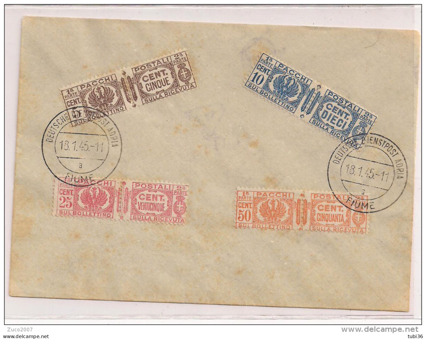 STORIA POSTALE, PACCHI POSTALI Cent. 5+10+25+50, SU BUSTA PER  TIMBRO  FIUME 18/1/1945, DEUTSCHEBTENSTPOST ADRIA, - Ionian Islands