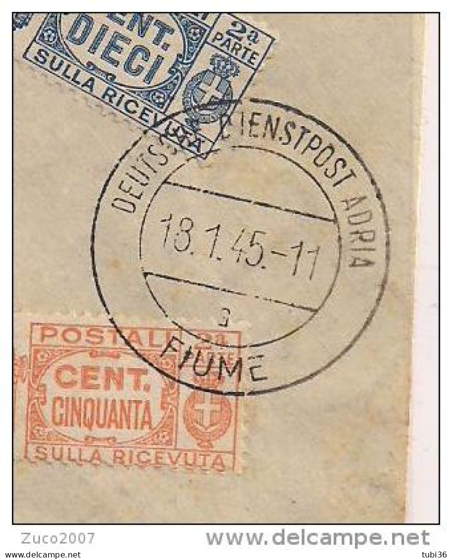 STORIA POSTALE, PACCHI POSTALI Cent. 5+10+25+50, SU BUSTA PER  TIMBRO  FIUME 18/1/1945, DEUTSCHEBTENSTPOST ADRIA, - Ionian Islands