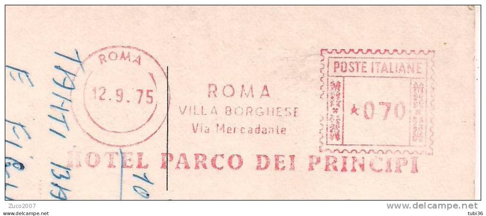 HOTEL PARCO  DEI  PRINCIPI, ROMA, TIMBRO ROSSO  SU CARTOLINA  VIAGGIATA  1975, PER FORLI, - Hostelería - Horesca