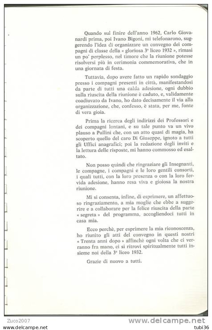 TRENTA  ANNI DOPO, FERRARA 1962,ALLIEVI  III LICEO CLASSICO  ARIOSTO, FERRARA, INCONTRO ORGANIZZATO  DA GIORGIO LUCCI, - Novelle, Racconti