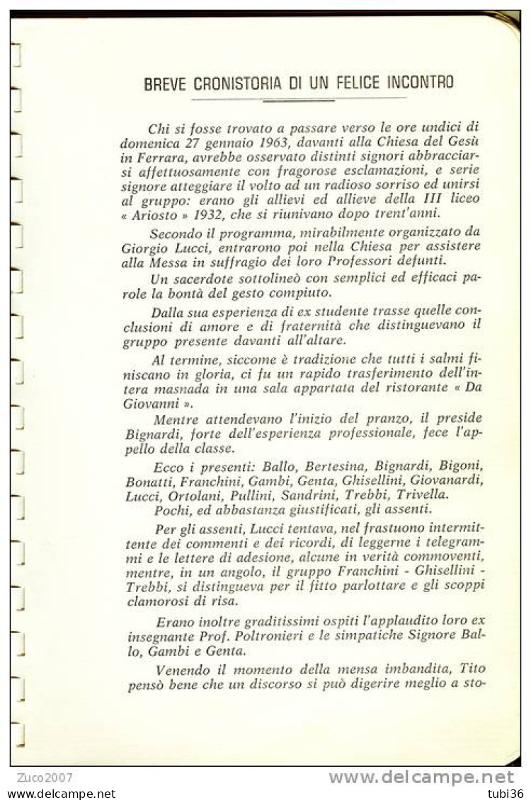 TRENTA  ANNI DOPO, FERRARA 1962,ALLIEVI  III LICEO CLASSICO  ARIOSTO, FERRARA, INCONTRO ORGANIZZATO  DA GIORGIO LUCCI, - Tales & Short Stories