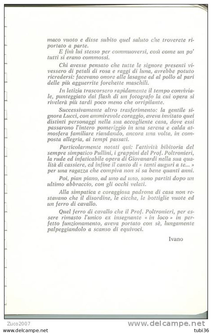 TRENTA  ANNI DOPO, FERRARA 1962,ALLIEVI  III LICEO CLASSICO  ARIOSTO, FERRARA, INCONTRO ORGANIZZATO  DA GIORGIO LUCCI, - Nouvelles, Contes