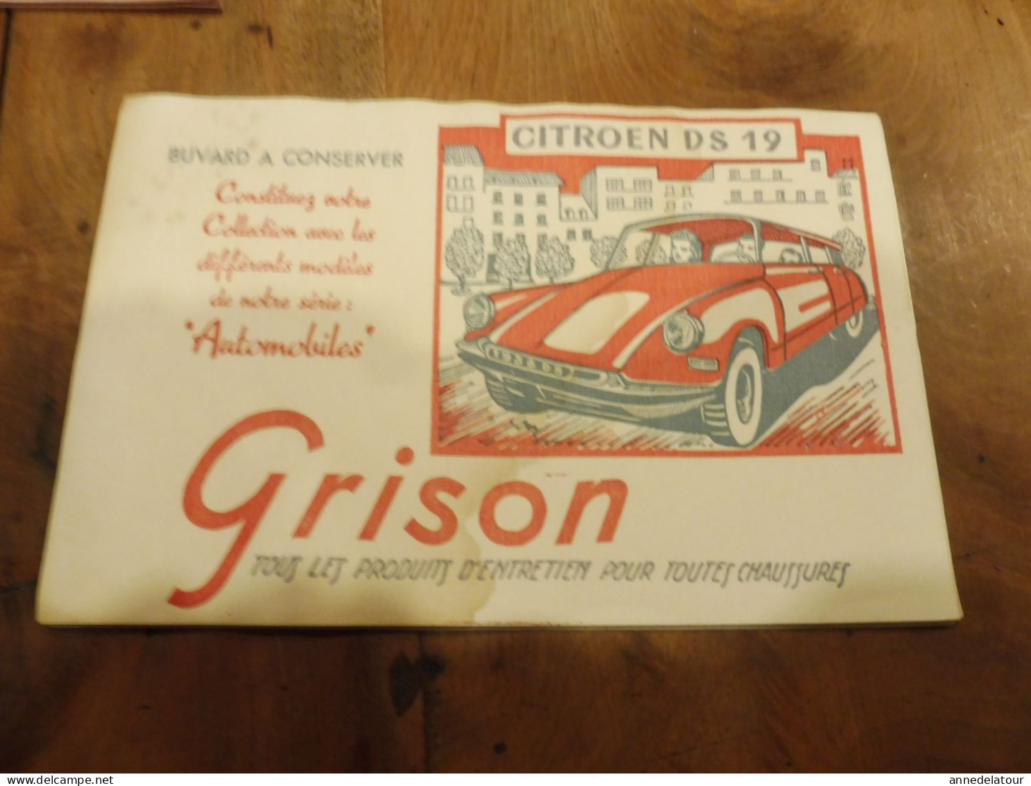 3 Buvards Anciens ( Dont  Automobile  CITROËN DS 19  ,  Etc ) - Automobile