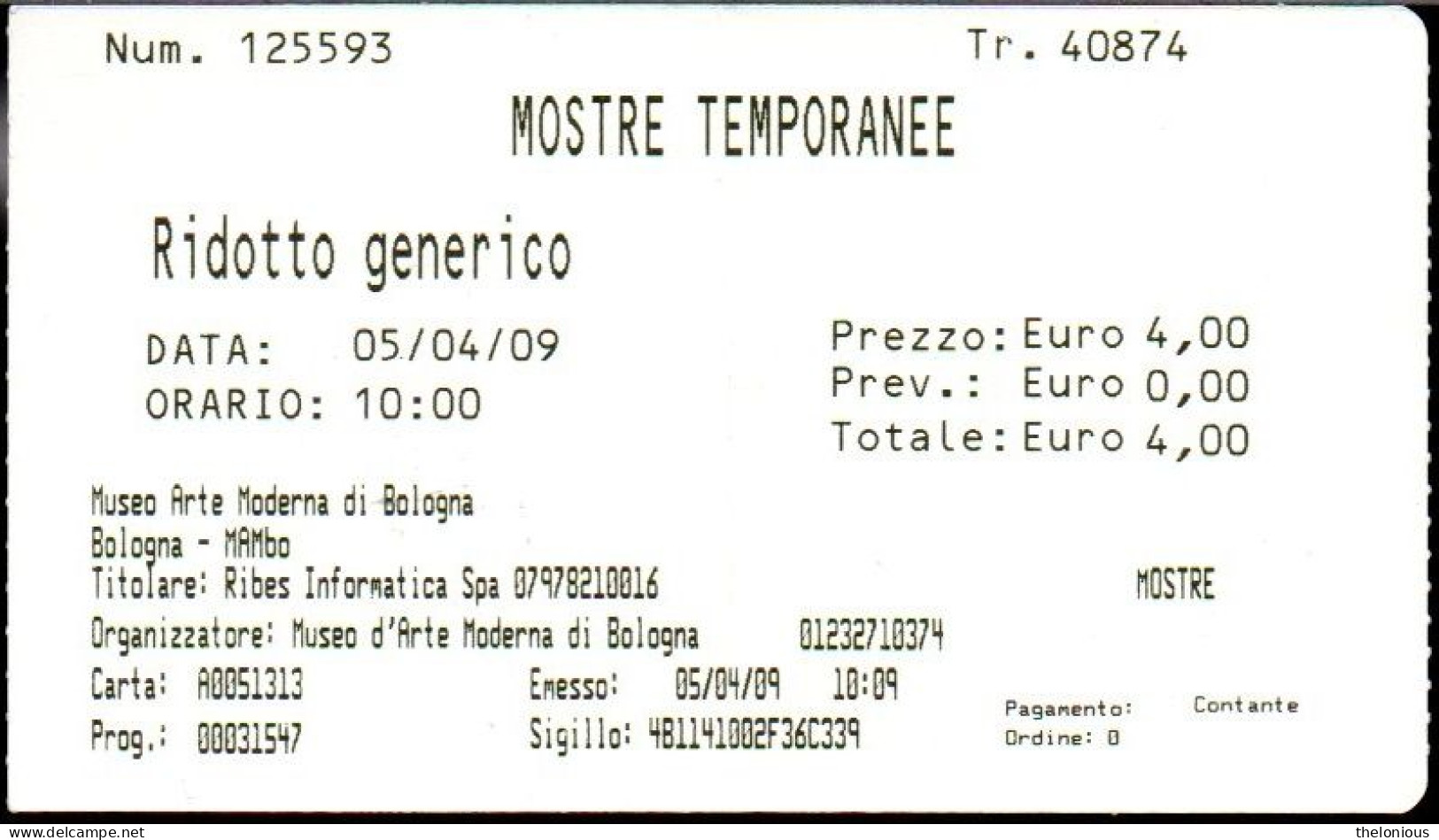 # Tiket - Temporary Exhibitions - Museo Arte Moderna Bologna 2009 - Tickets D'entrée