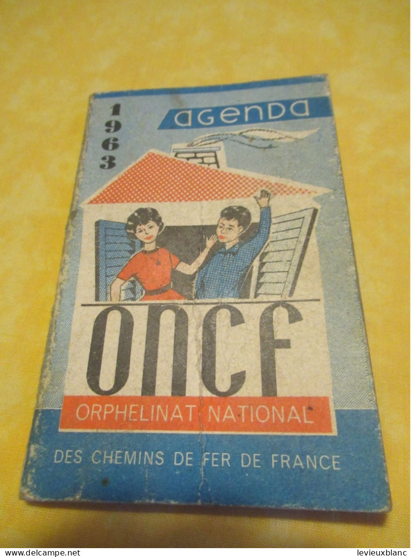 Petit Agenda  Ancien/Usagé/ORPHELINAT NATIONAL/Fédération Nationale Des Chemins De Fer/ Etienne LOCHON/ 1963    CAL528 - Petit Format : 1961-70