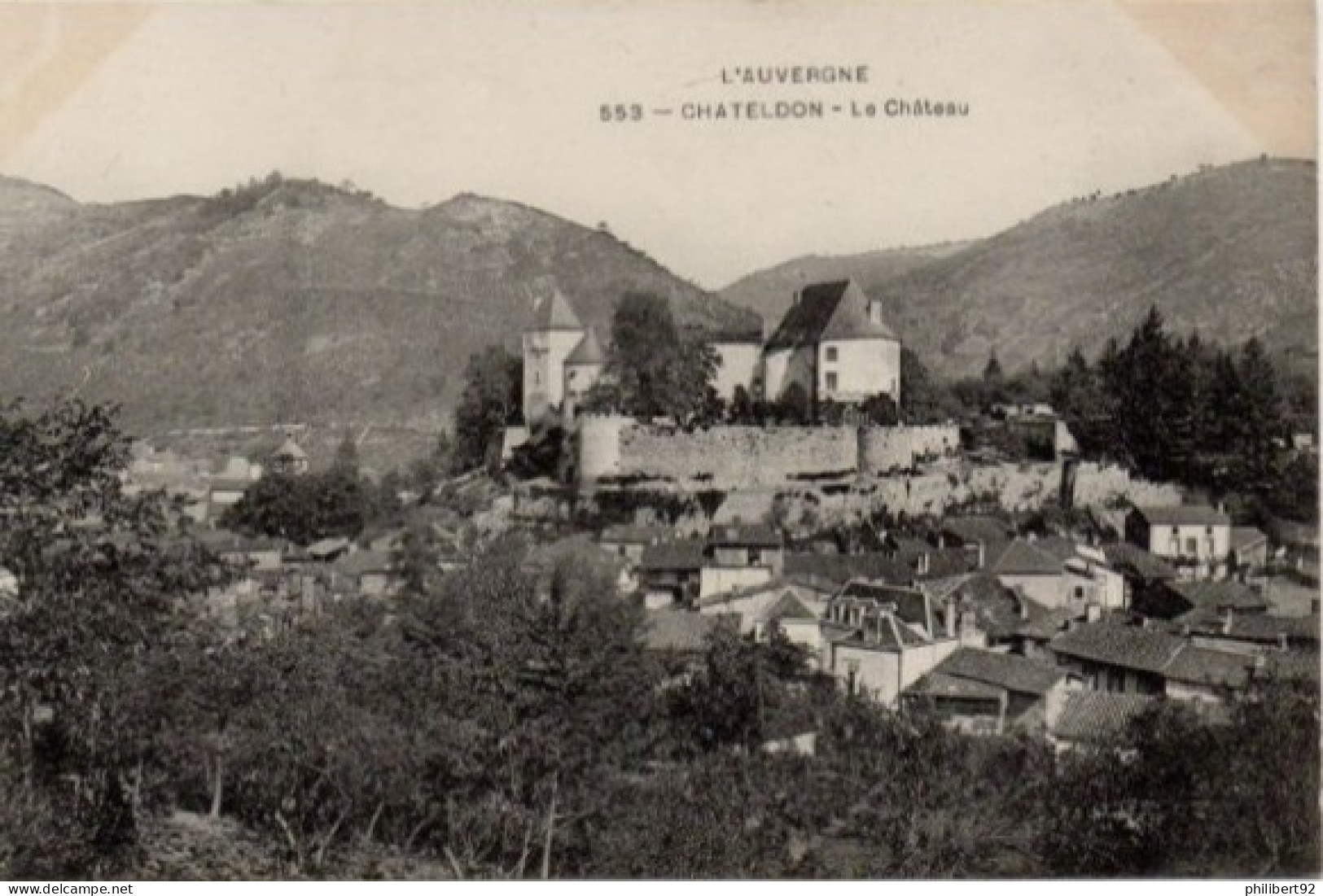 Chateldon. Le Château. - Chateldon