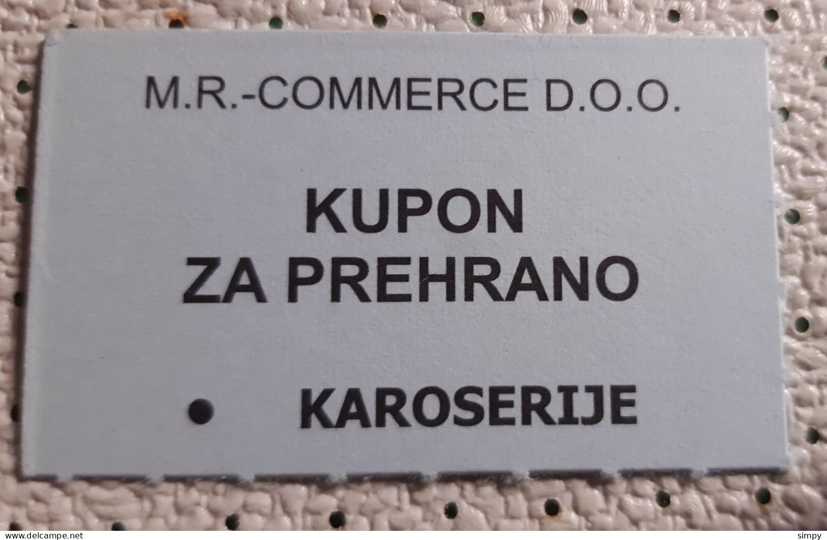 MR Commerce  Karoserije Food Coupon Bon Voucher Slovenia UNC - Slovénie
