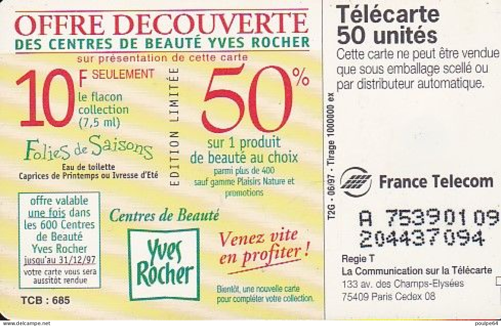 F742  06/1997 - YVES ROCHER 97 - 50 SO3 - (verso : N° Deux Lignes - 2ème Ligne Vers La Gauche Sous Le A) - 1997