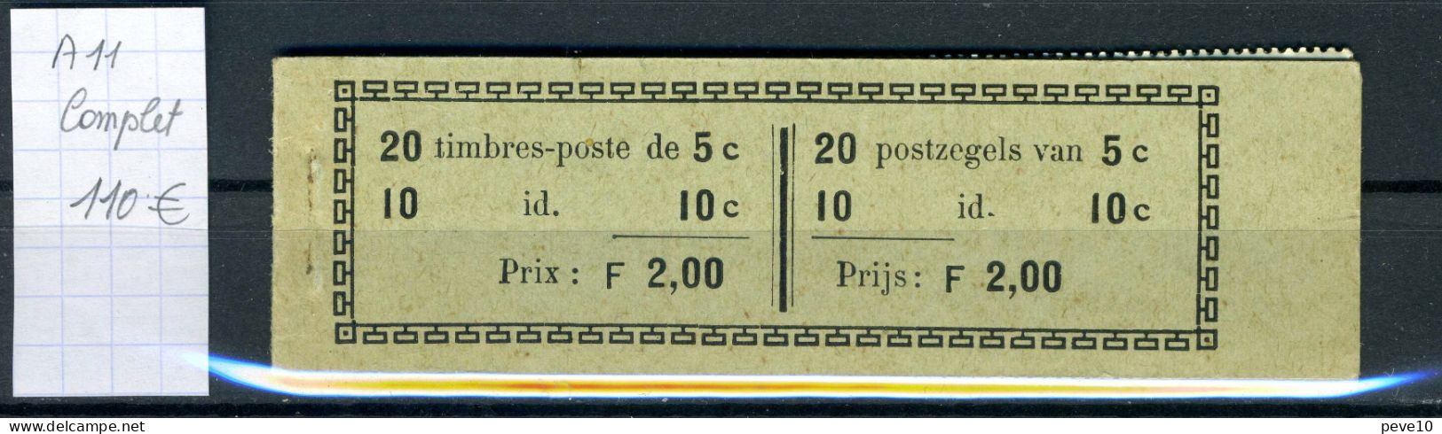Belgique  N° A11 Xx    Complet - 1907-1941 Antichi [A]