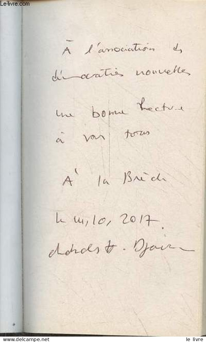 Bas Les Voiles - Collection Folio N°4332 - Dédicacé Par L'auteur. - Djavann Chahdortt - 2015 - Livres Dédicacés