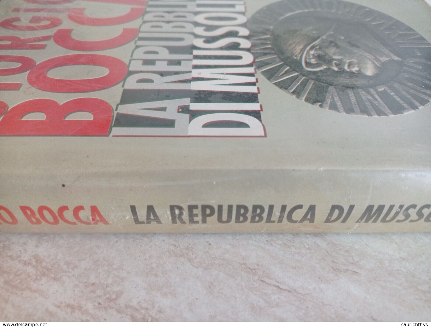 Giorgio Bocca La Repubblica Di Mussolini Nuovo Incellophanato - RSI Fascismo - Geschichte, Biographie, Philosophie