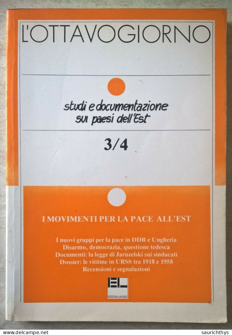L'ottavo Giorno Studi E Documentazione Sui Paesi Dell'est 1983 Le Vittime In URSS DDR Ungheria PCI Comunismo - Société, Politique, économie