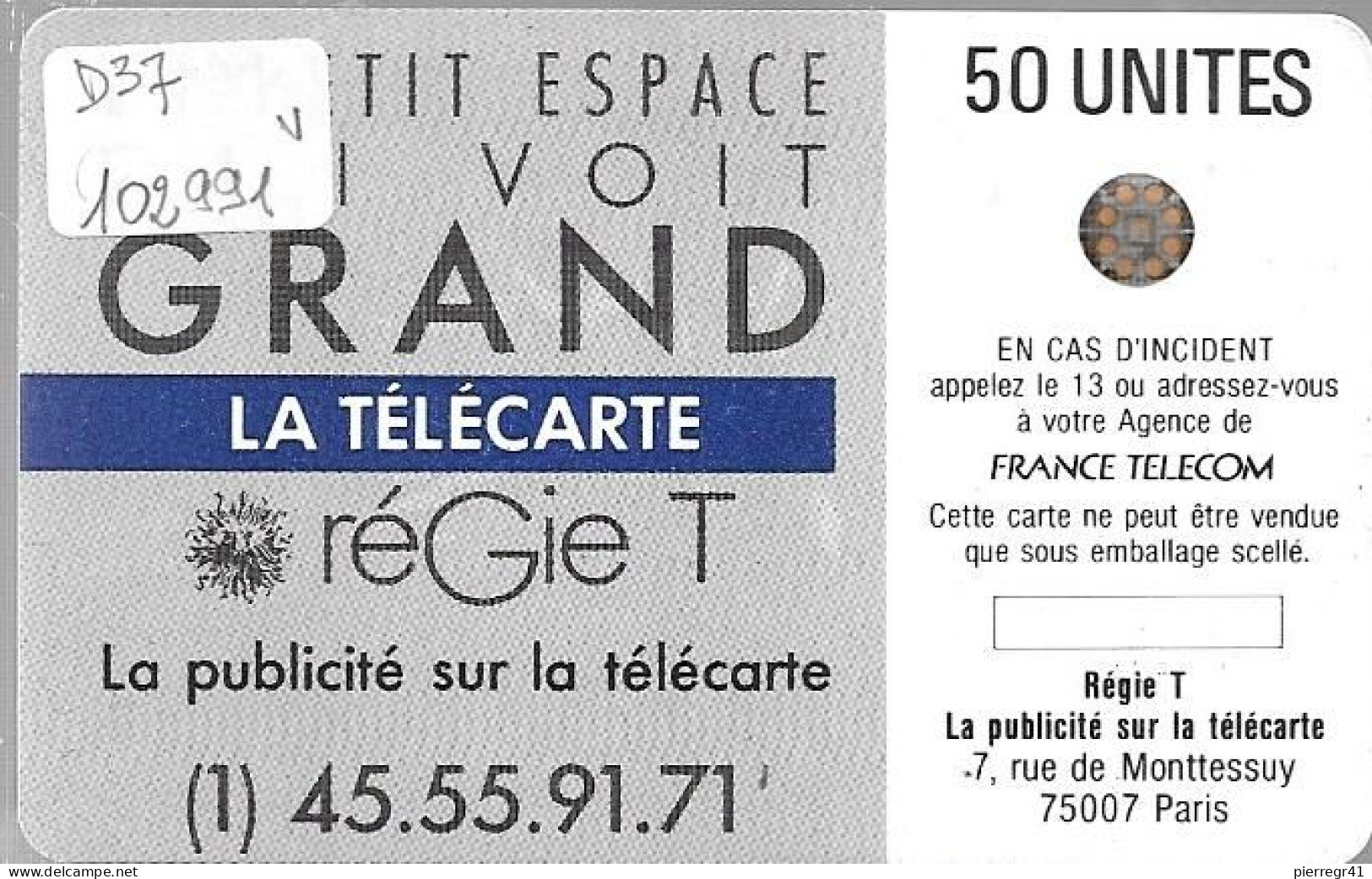 CARTE-PRIVEE-1989-D37-SC4On-REGIE T-LA TELECARTE-6N°Pe 102991-5000ex-TBE/RARE/LUXE - Privadas