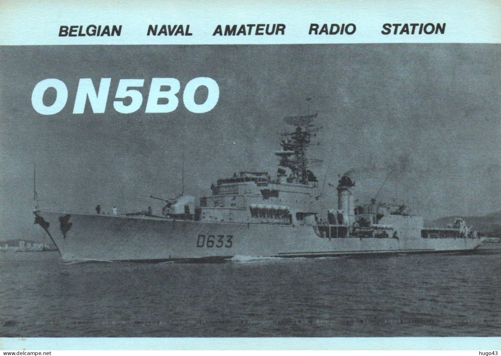 (RECTO / VERSO) CARTE BELGIAN NAVAL AMATEUR RADIO STATION ON5BO - DOC FR - Radio-uitzending