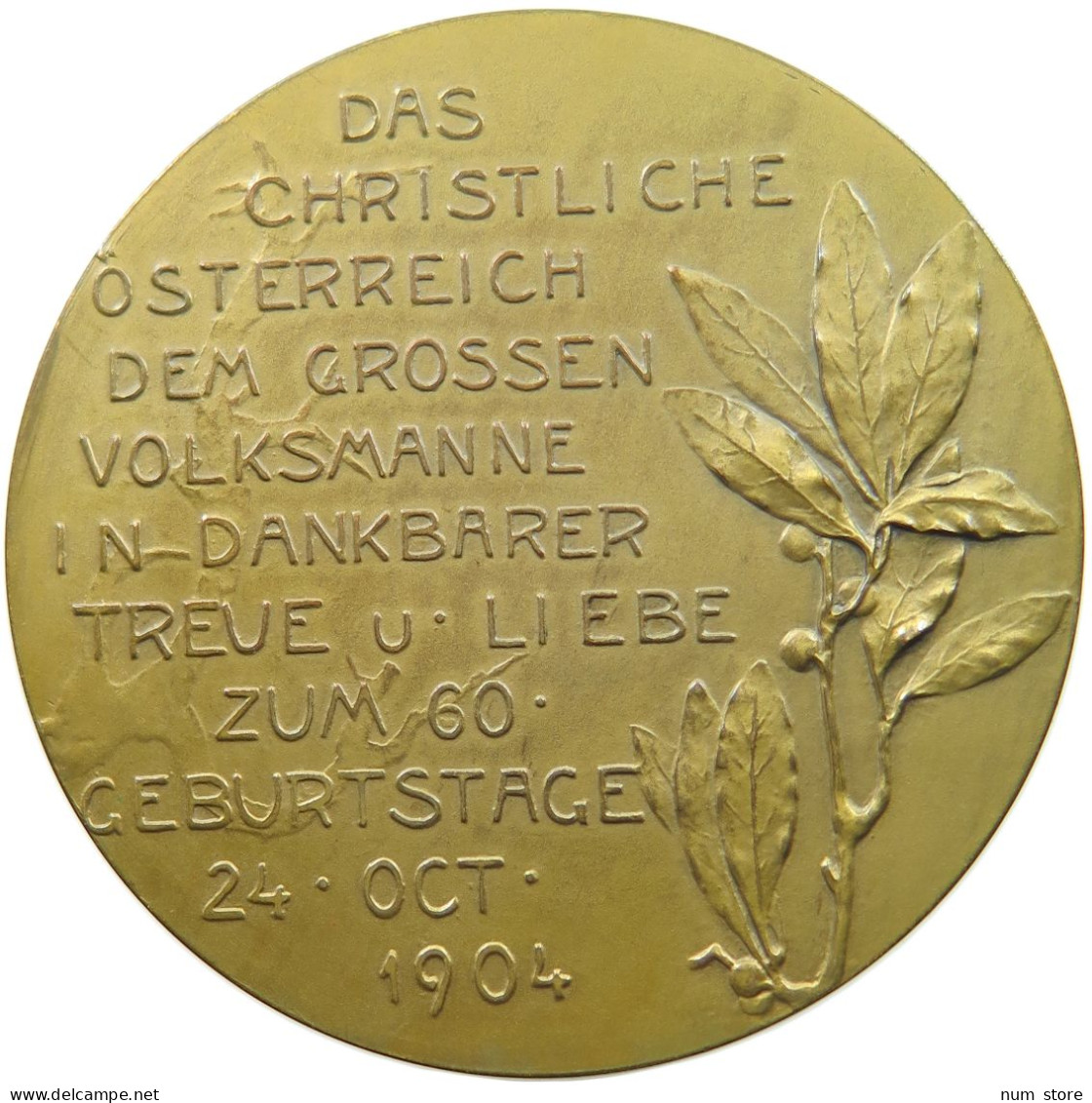 HAUS HABSBURG MEDAILLE 1904 VON MARSCHALL, AUF DEN 60. GEBURTSTAG DES BÜRGERMEISTERS DR. KARL LUEGER #MA 024058 - Oostenrijk