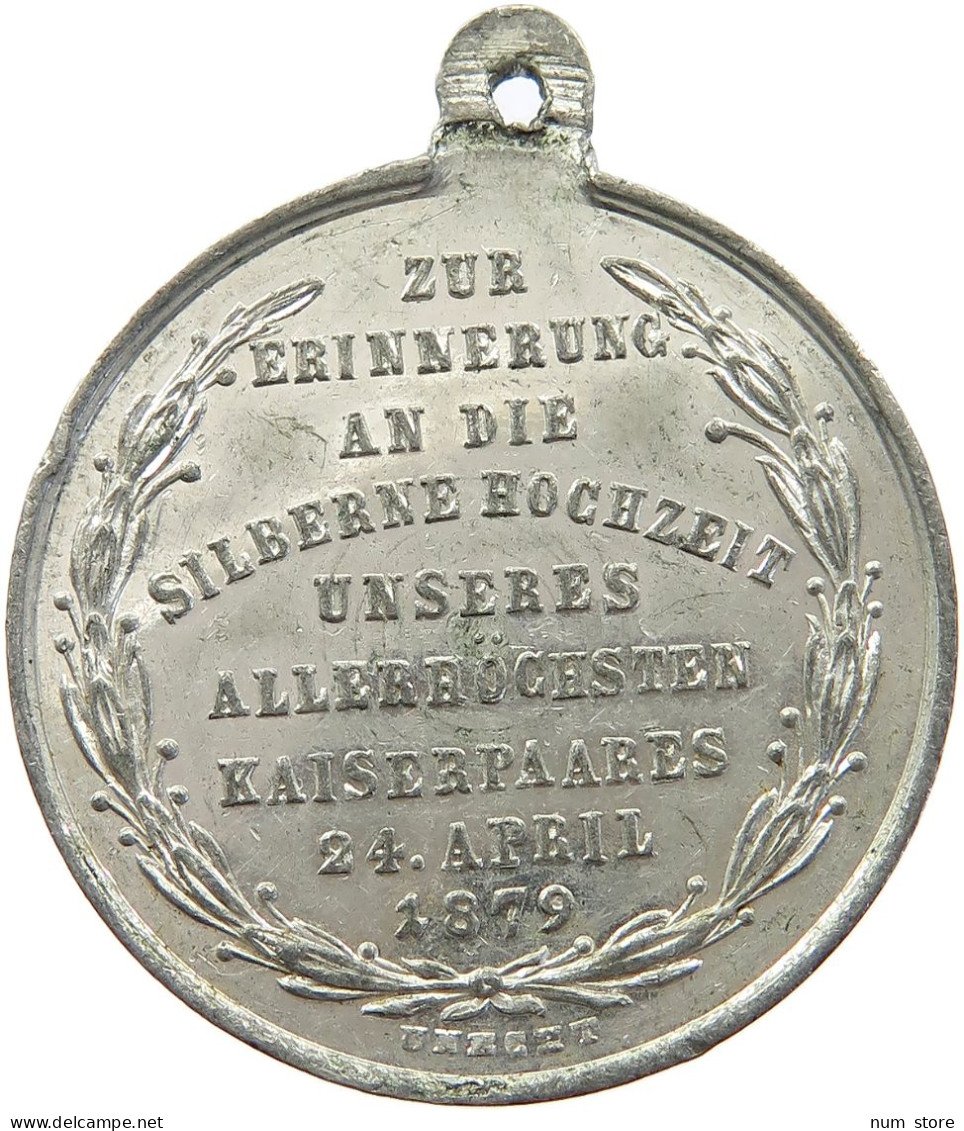 HAUS HABSBURG MEDAILLE 1879 FRANZ JOSEPH I. 1848-1916, GLASER, SILBERHOCHZEIT #MA 073008 - Oostenrijk