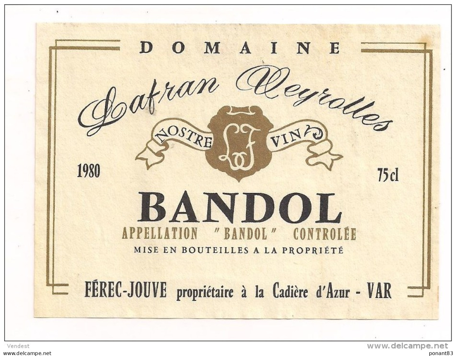 Etiquettes  Décollées BANDOL Cellier De Cathedra 1997, 2002, Prestige Et Lafran Veyrolles - - Vino Rosato