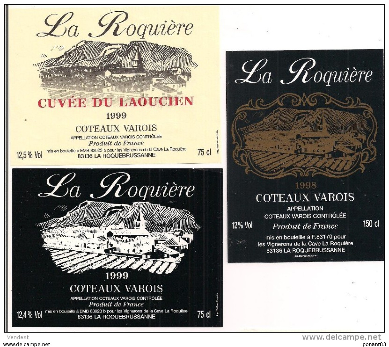 Etiquettes La Roquière Côteaux Varois 1998, 1999 Et Cuvée Du Laoucien 1999 - - Rosés