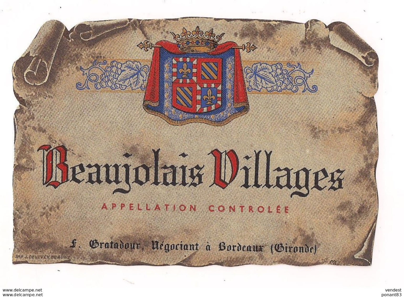 Etiquette  Beaujolais Villages  - F.Gratadour - Imprimeur Devevey à Beaune - - Beaujolais
