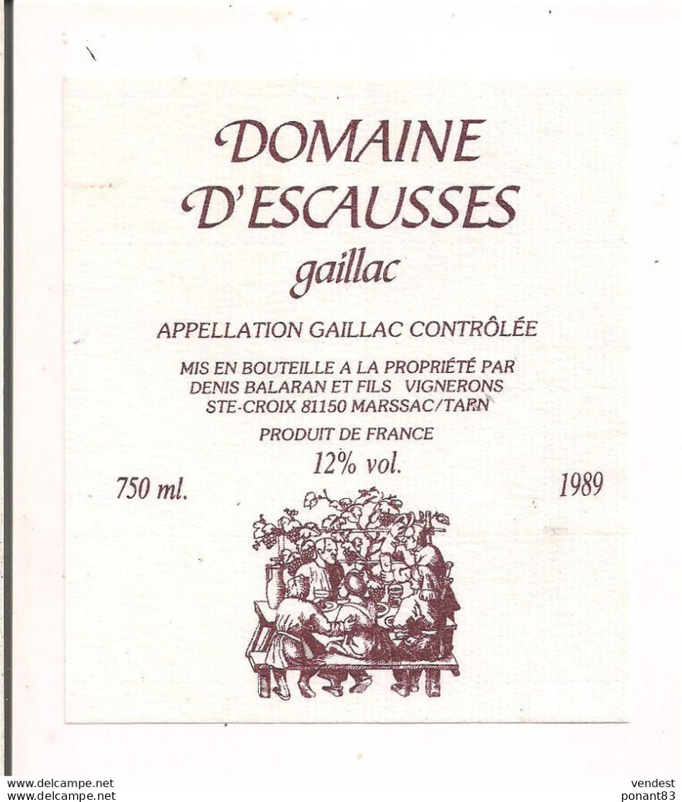 Etiquette GAILLAC - Domaine D'Escausses - 1989 - Denis Balaran & Fils à Ste Croix, Marssac - - Gaillac