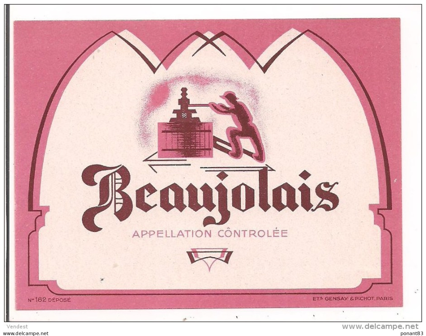 Etiquette  Ancienne  Beaujolais  - Imprimeur Gensay Et Pichot - Illustration Pressoir à Vis - - Beaujolais