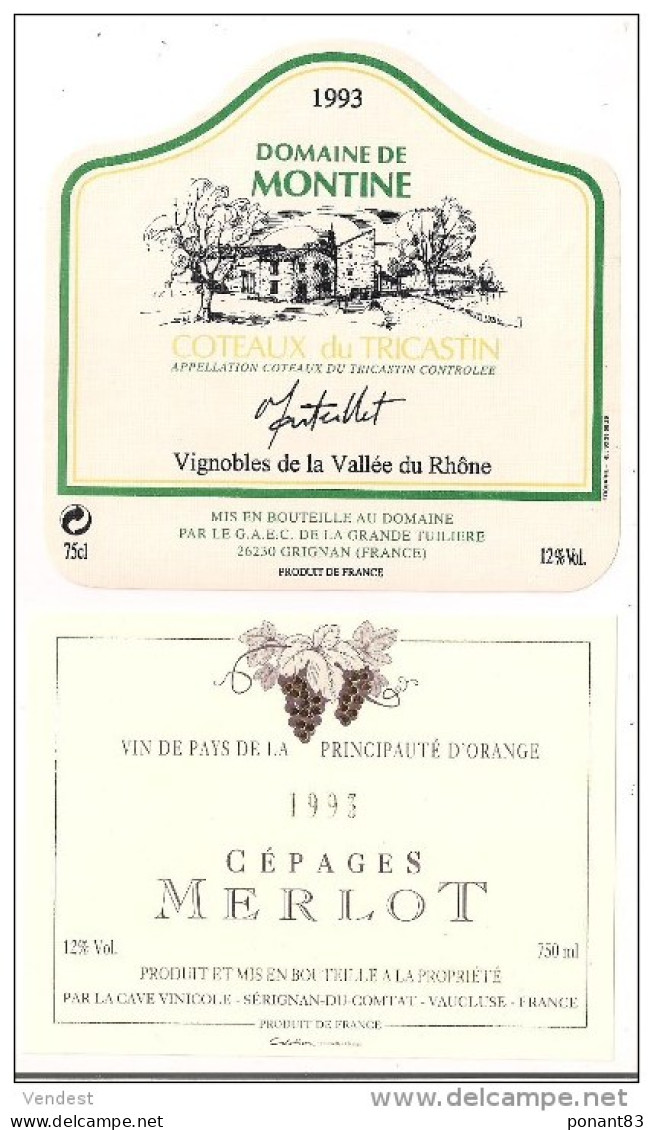 Etiquettes Domaine De Montine  Coteaux Du Tricastin Et Cépages Merlot  Vin De La Principauté D'Orange - 1993 - - Côtes Du Rhône