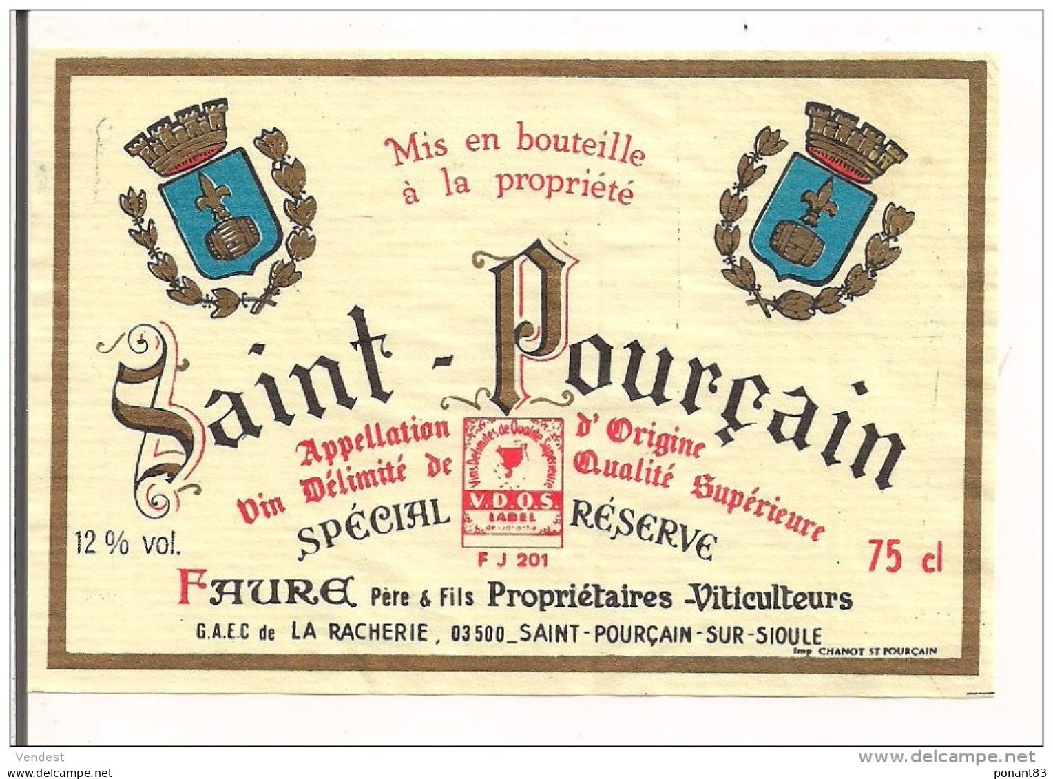 Etiquette  Vin De SAINT-POURCAIN Spécial Réserve Faure à La Racherie - - Blancs