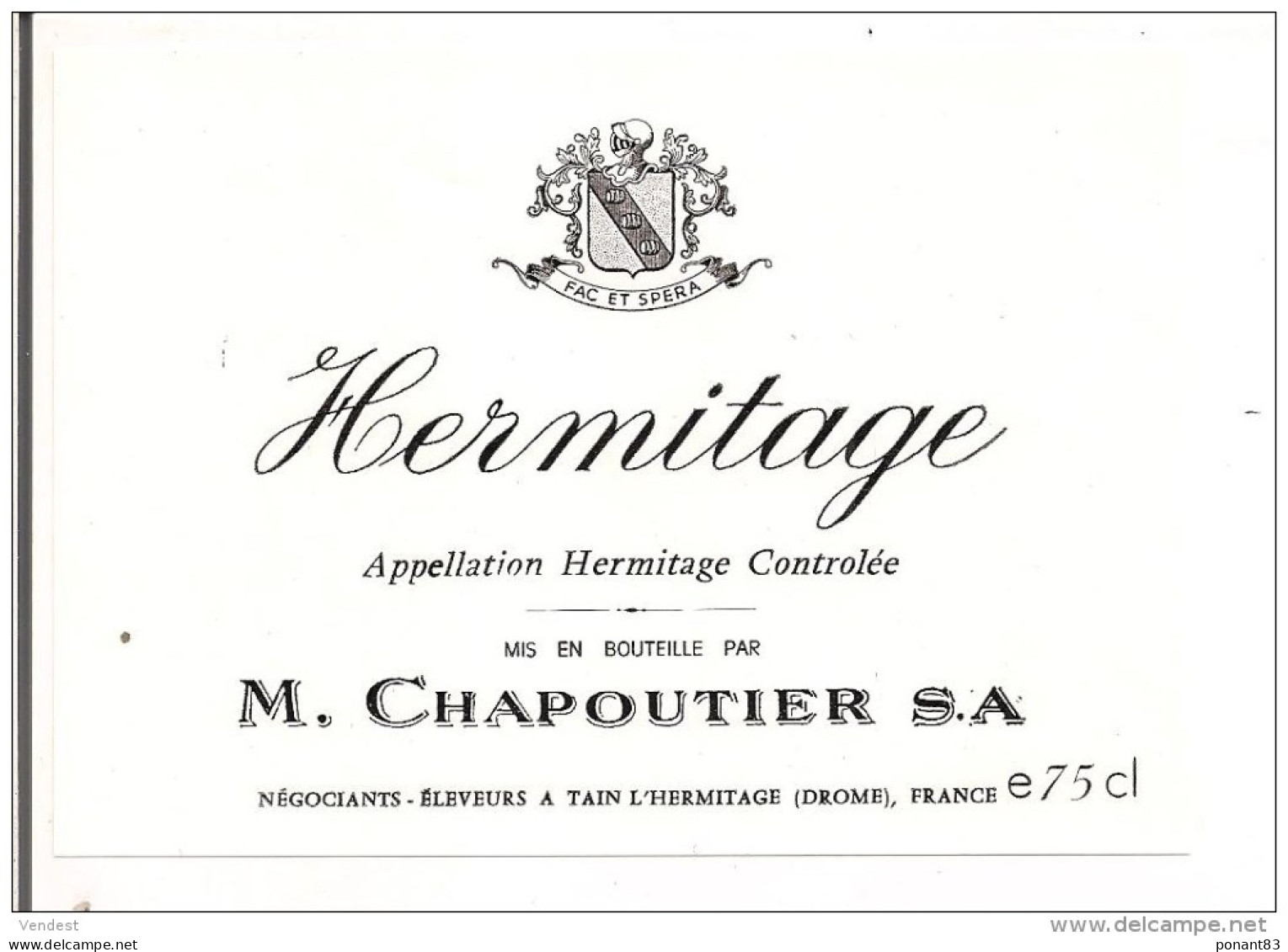 Etiquette HERMITAGE Chapoutier à  Tain L'Hermitage -- - Côtes Du Rhône