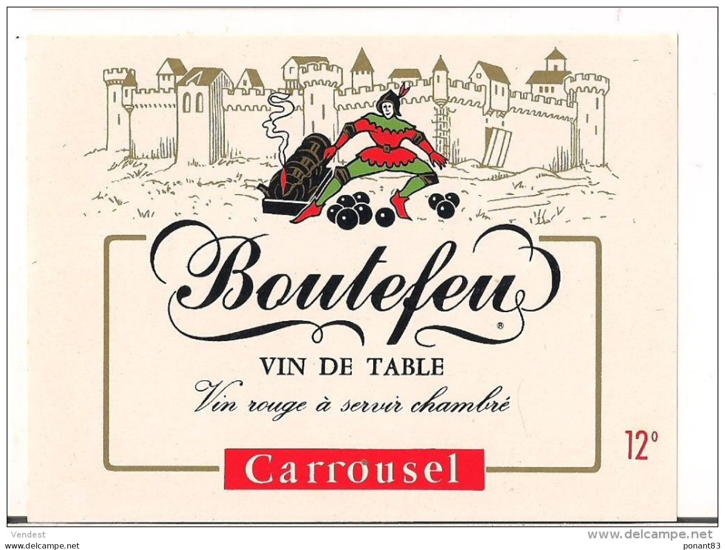 Etiquette Vin De Table Carrousel " Boutefeu " - - Verzamelingen, Voorwerpen En Reeksen