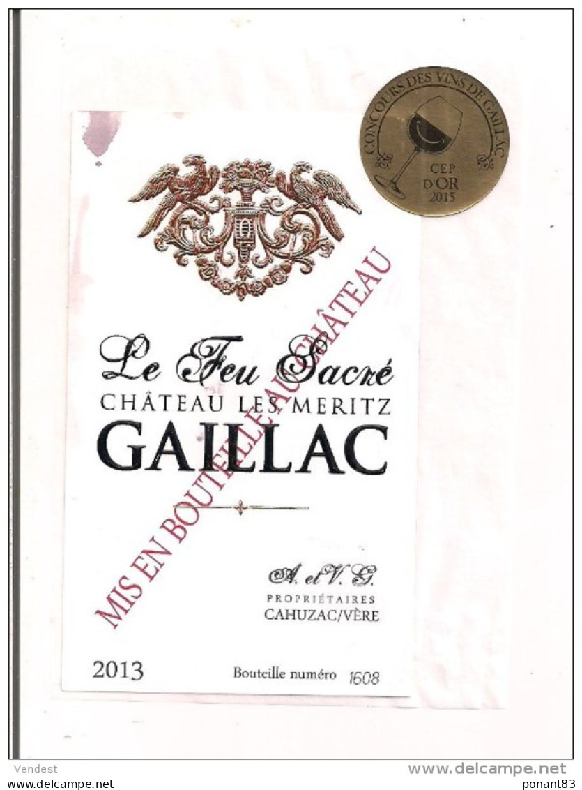 Etiquette  Décollée   GAILLAC -Le Feu Sacré - Château Les Meritz  - 2013 - Cep D'Or 2015 - - Gaillac