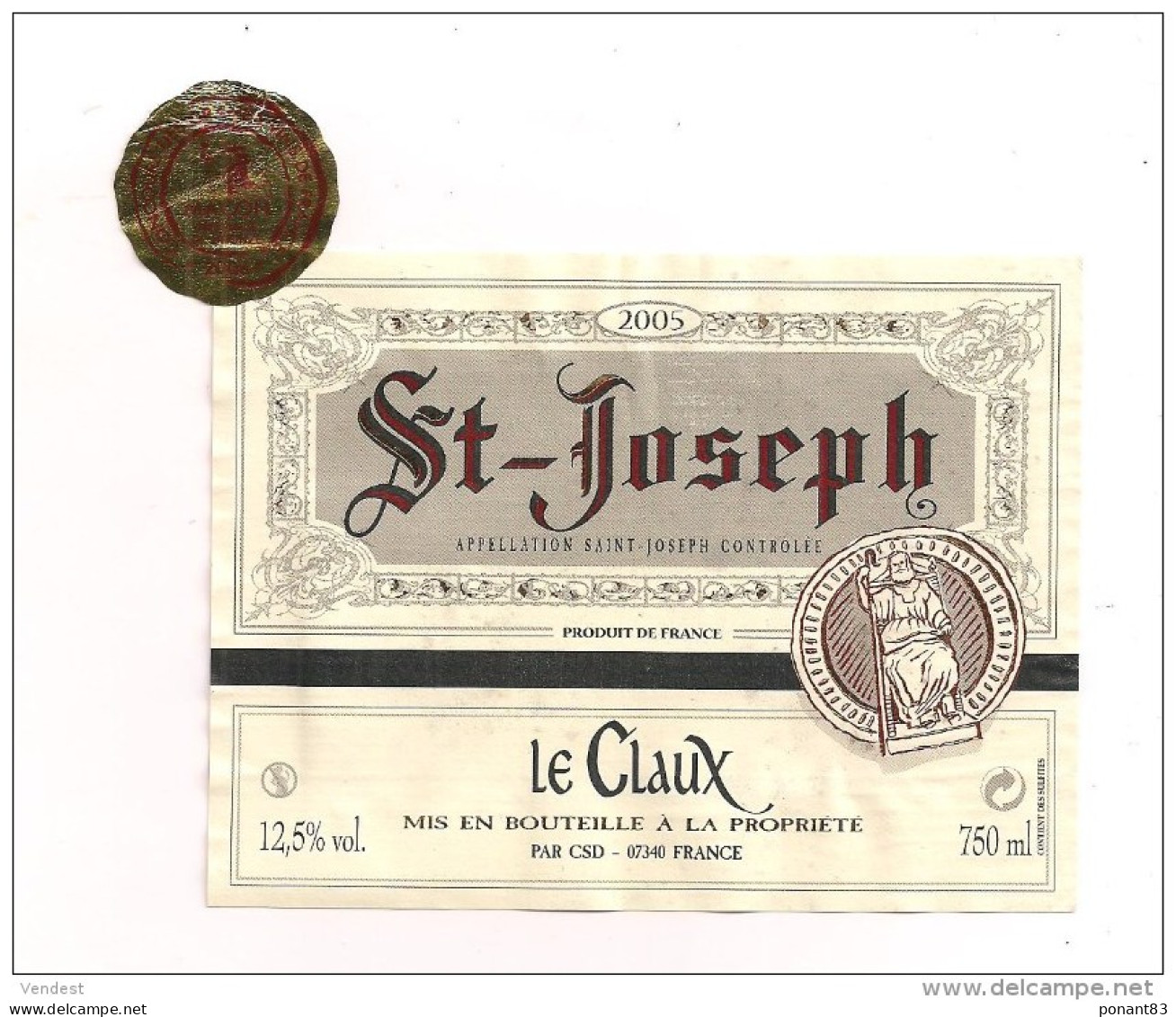 Etiquette  Décollée  St Joseph - Le Claux - 2005 - Médaille Bronze 2006 - Cépage Syrah - - Côtes Du Rhône