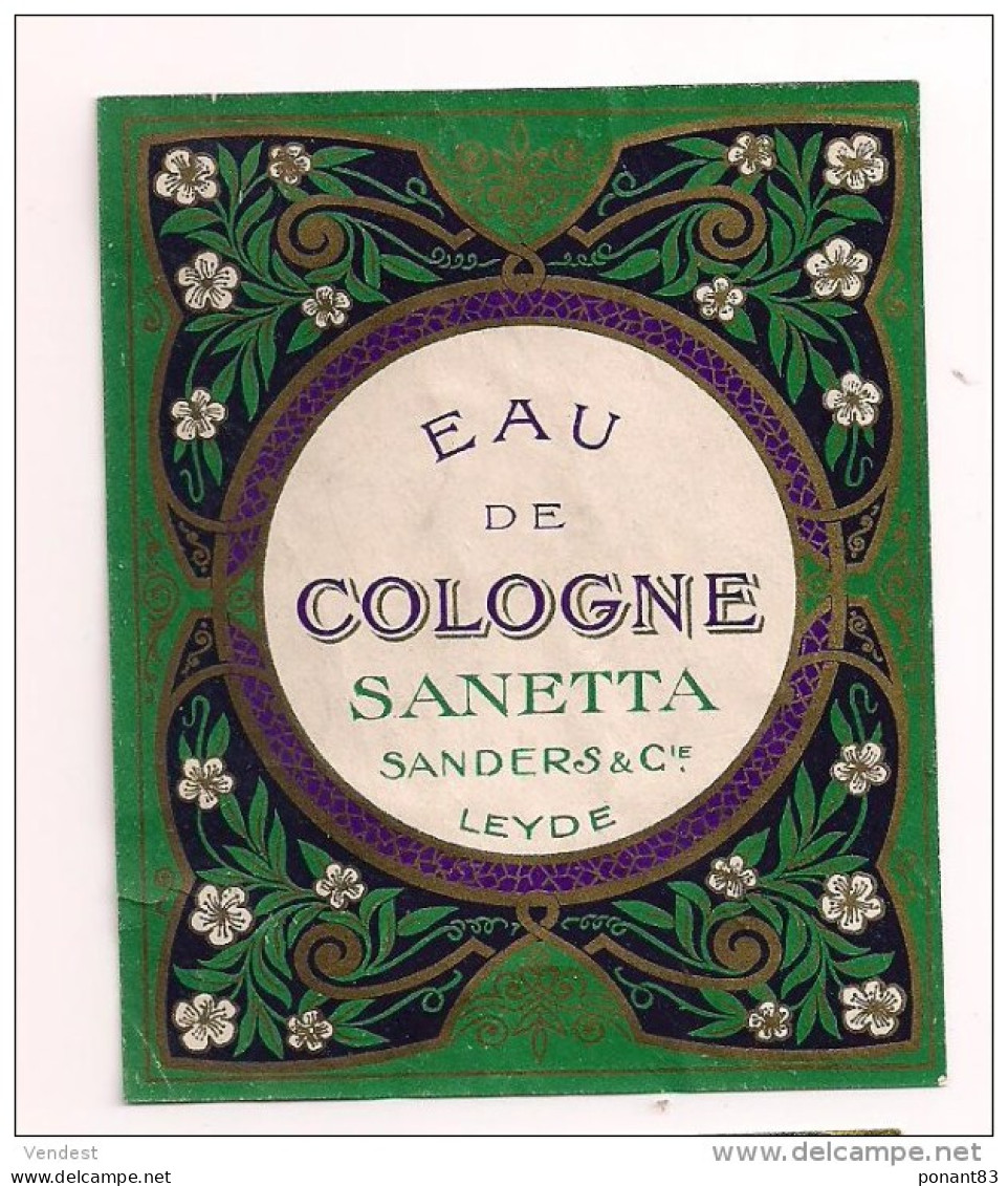 Etiquette Eau De Cologne Sanetta Sanders & Cie à Leyde - - Etiquettes