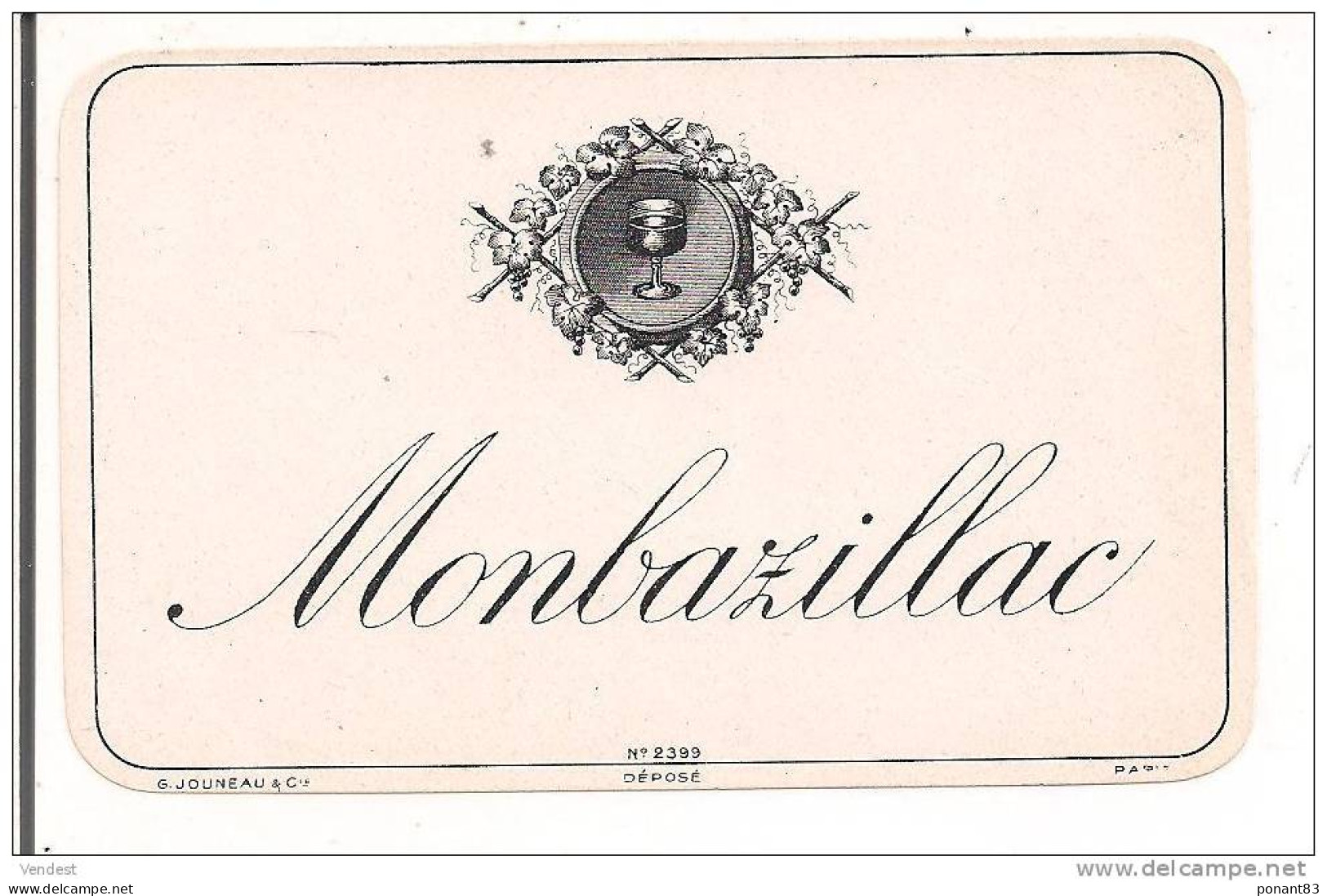 Etiquette MONBAZILLAC - Imp. G.Jouneau, Paris - - Monbazillac