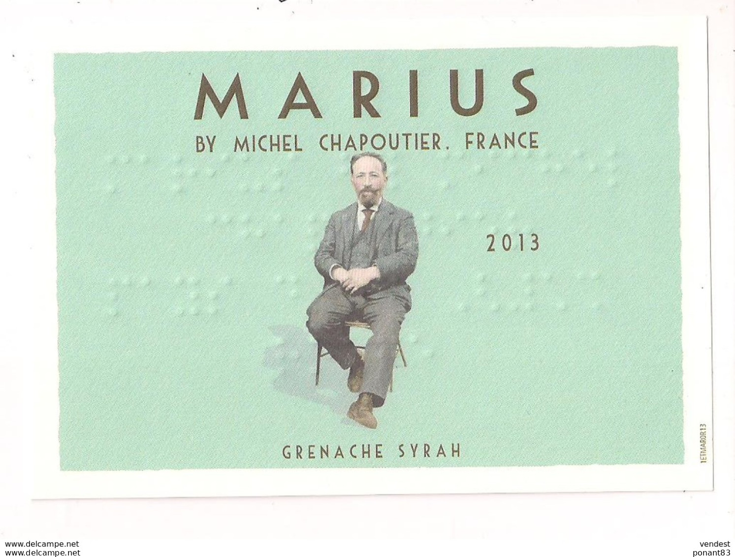 Etiquette  " Marius " De Chapoutier - 2013 - Grenache Syrah - - Côtes Du Rhône