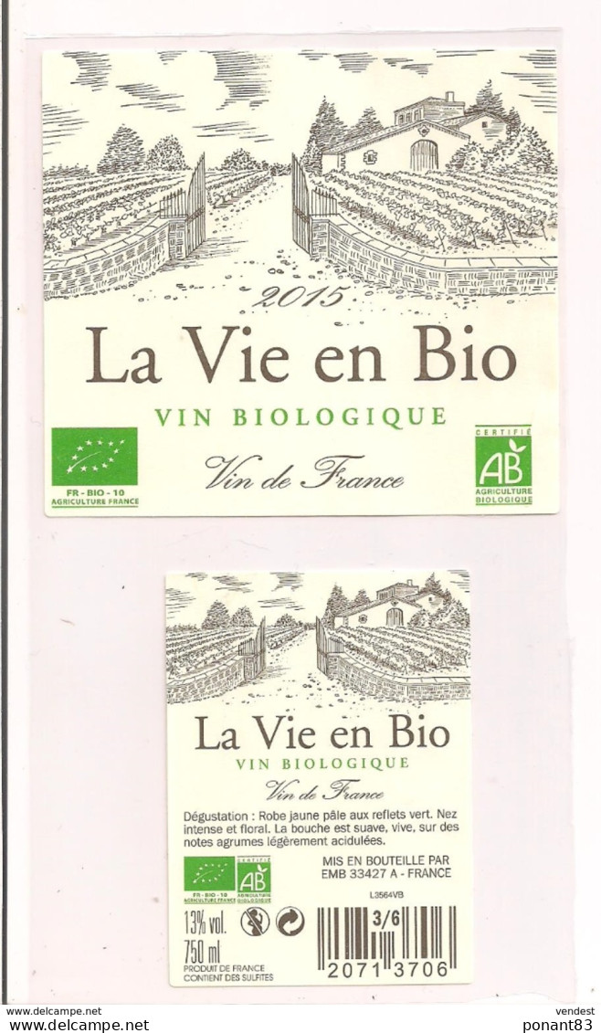 Etiquette  Décollée  " La Vie En Bio " - 2015 - Vin Biologique - - Blancs