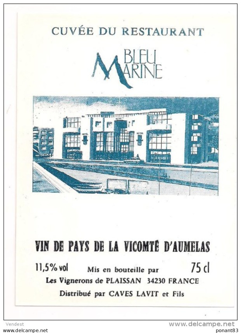 Etiquette  Cuvée Du Restaurant Bleu Marine - Vin De Pays De La Vicomté D'Aumelas - Les Vignerons De Plaissan - - Languedoc-Roussillon