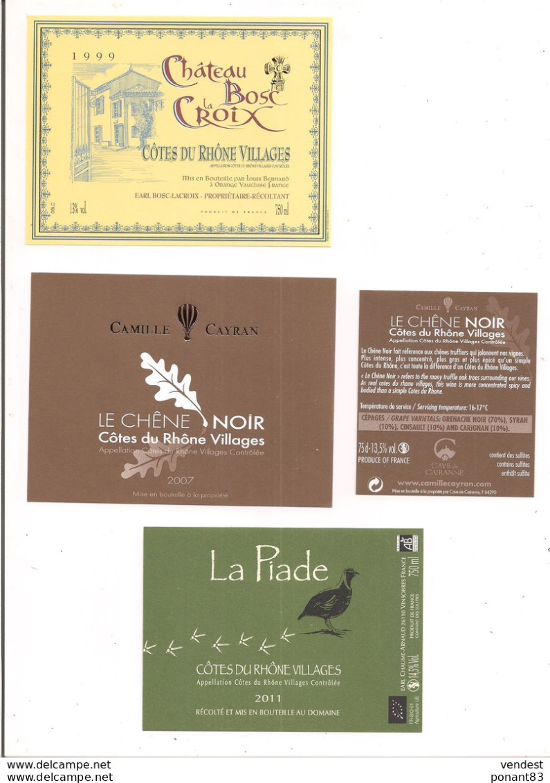 Etiquettes  Côtes Du Rhône Villages: Château Bosc La Croix 1999, Chêne Noir 2007 Camille Cayron, La Piade 2011 - - Côtes Du Rhône