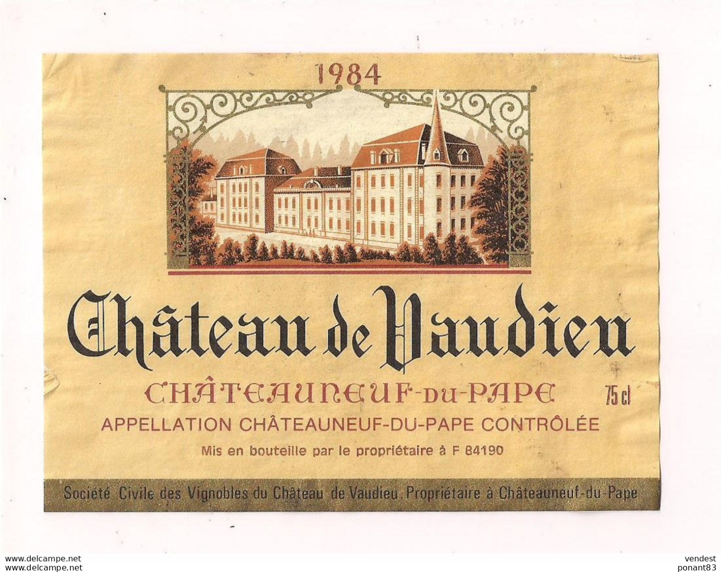 Etiquette Décollée  Châteauneuf Du Pape - Château De Vaudieu -1984 - - Côtes Du Rhône