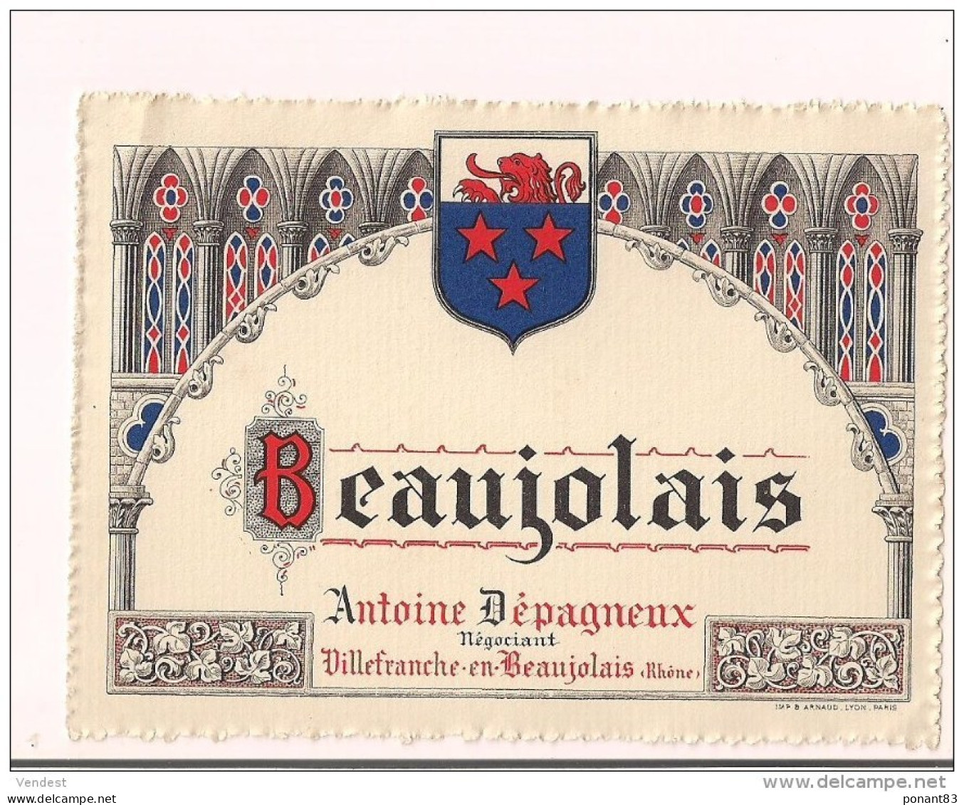 Etiquette  Beaujolais Antoine Dépagneux, Villefranche En Beaujolais - Imp. Arnaud  - - Beaujolais