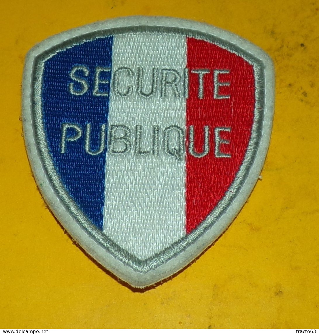 ECUSSON TISSU : SECURITE PUBLIQUE  AVEC VELCRO AU DOS , ETAT VOIR PHOTOS  . POUR TOUT RENSEIGNEMENT ME CONTACTER. REGARD - Ecussons Tissu