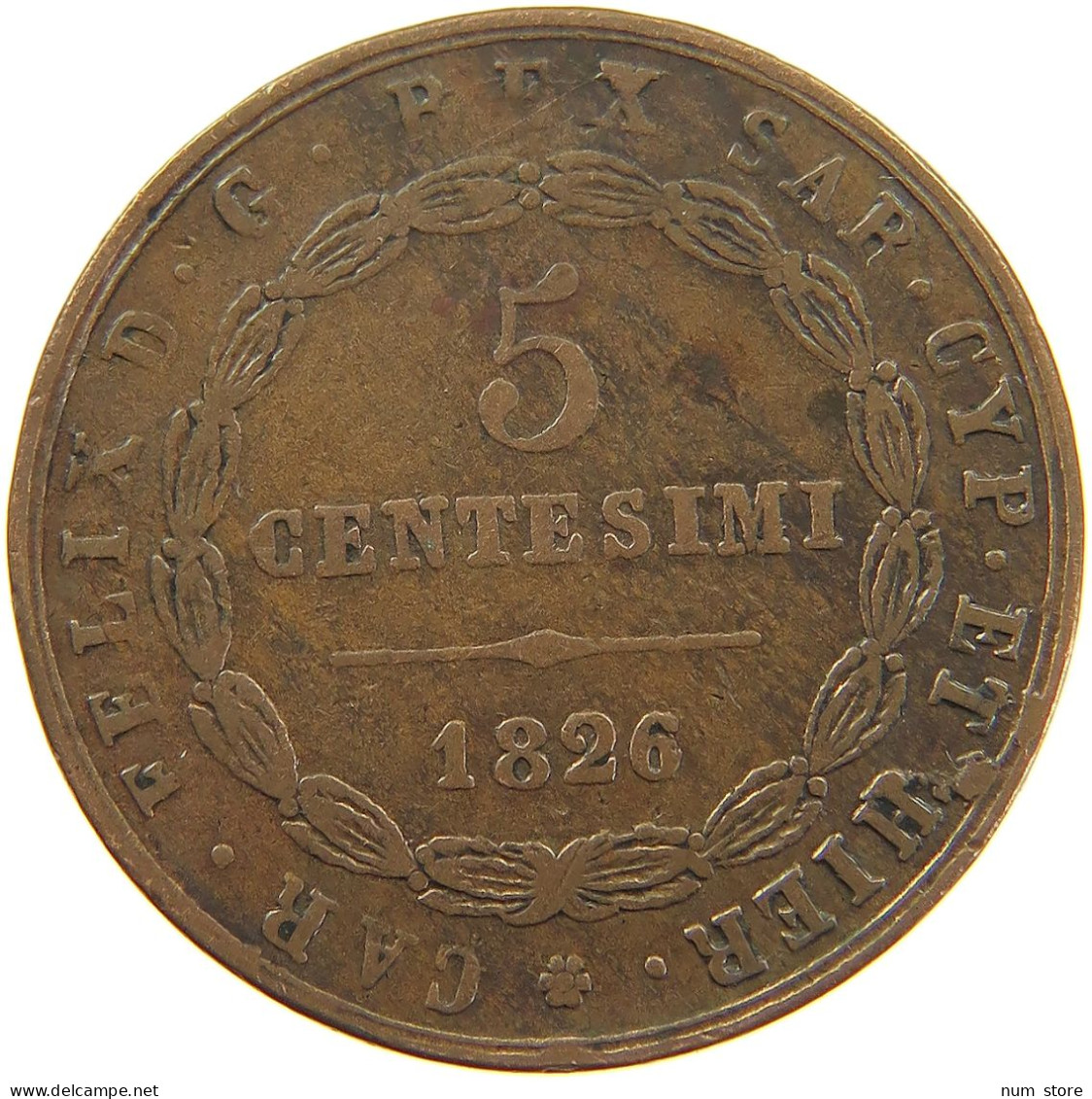 ITALY STATES SARDINIA 5 CENTESIMI 1826 CARLO FELICE 1821-1831 #MA 101998 - Piemont-Sardinien-It. Savoyen