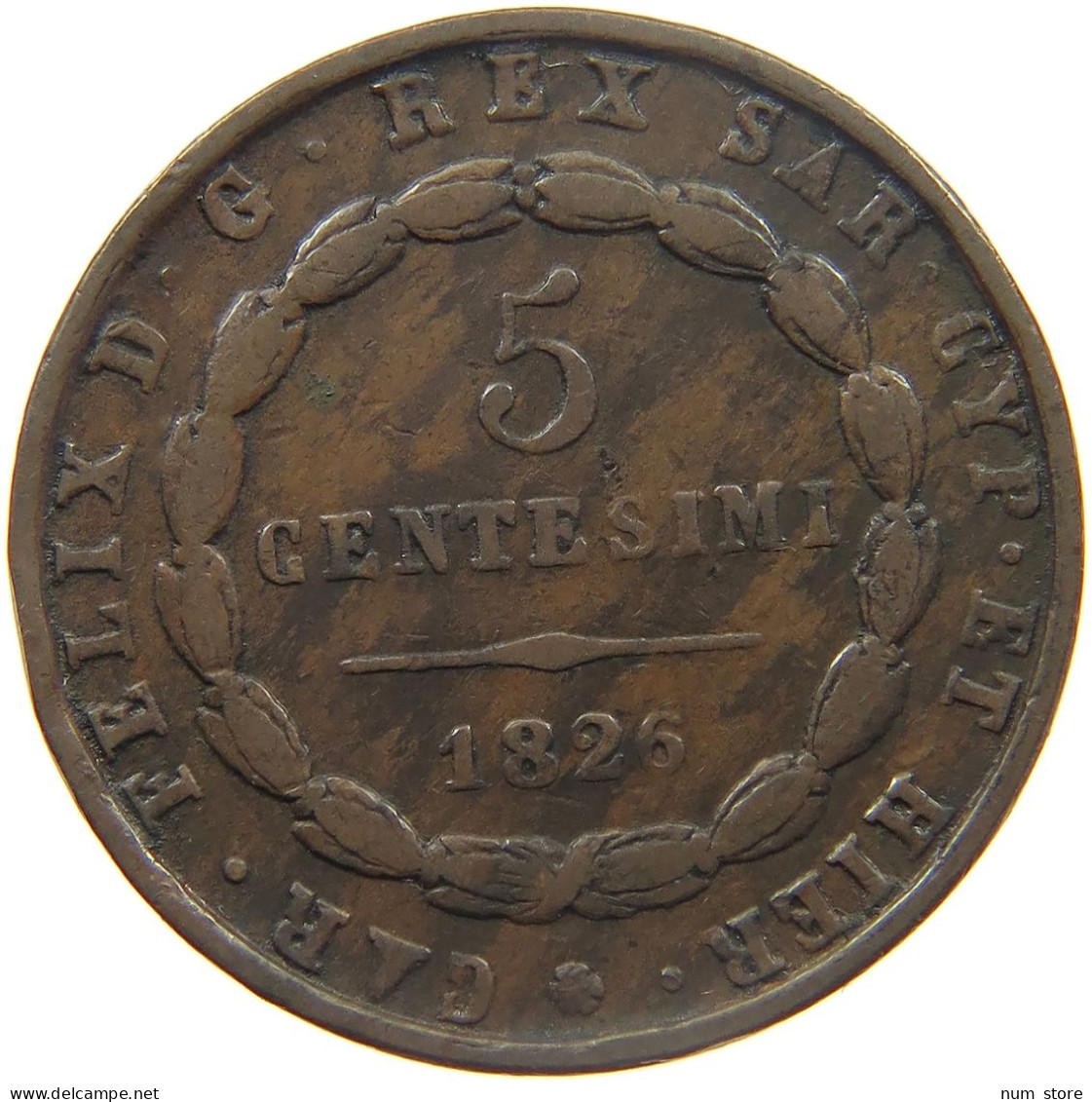 ITALY SARDINIA 5 CENTESIMI 1826 CARLO FELICE 1821-1831 #MA 024513 - Italian Piedmont-Sardinia-Savoie