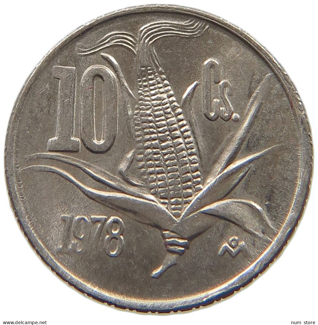 MEXICO 10 CENTAVOS 1978 WEAK STRUCK DATE #MA 023492 - Mexique