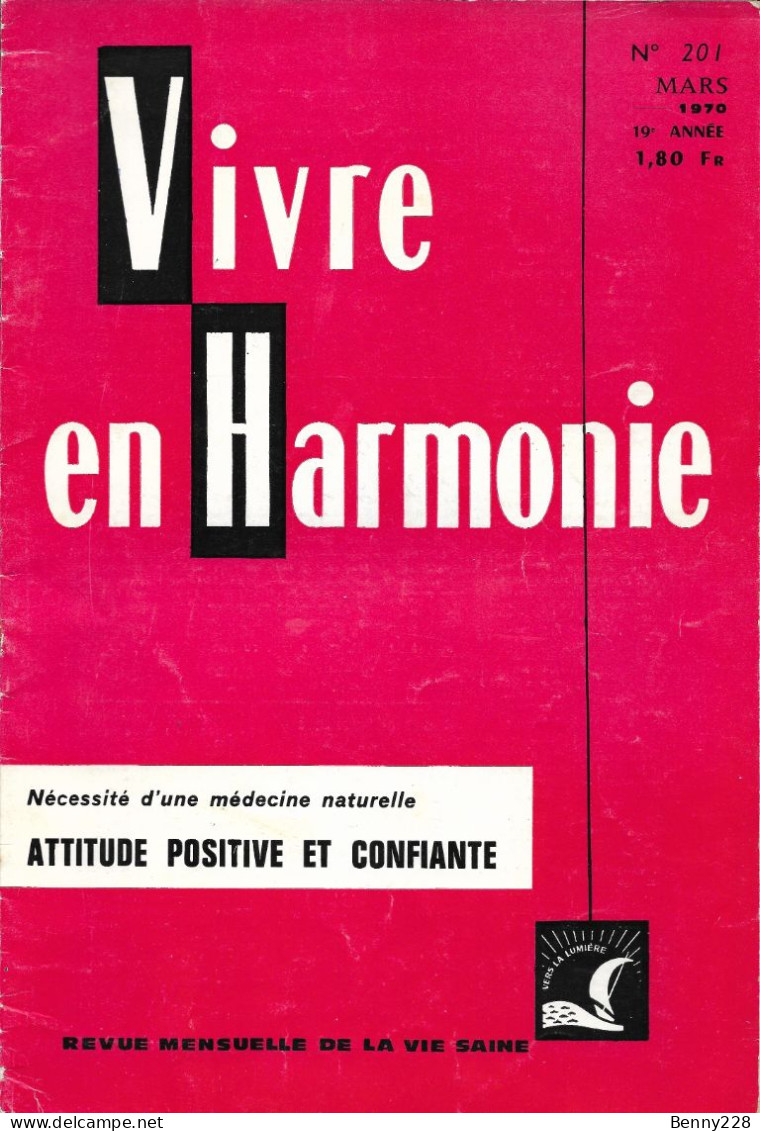 VIVRE En HARMONIE - ATTITUDE POSITIVE ET CONFIANTE - Mensuel De Mars 1970 - Médecine & Santé