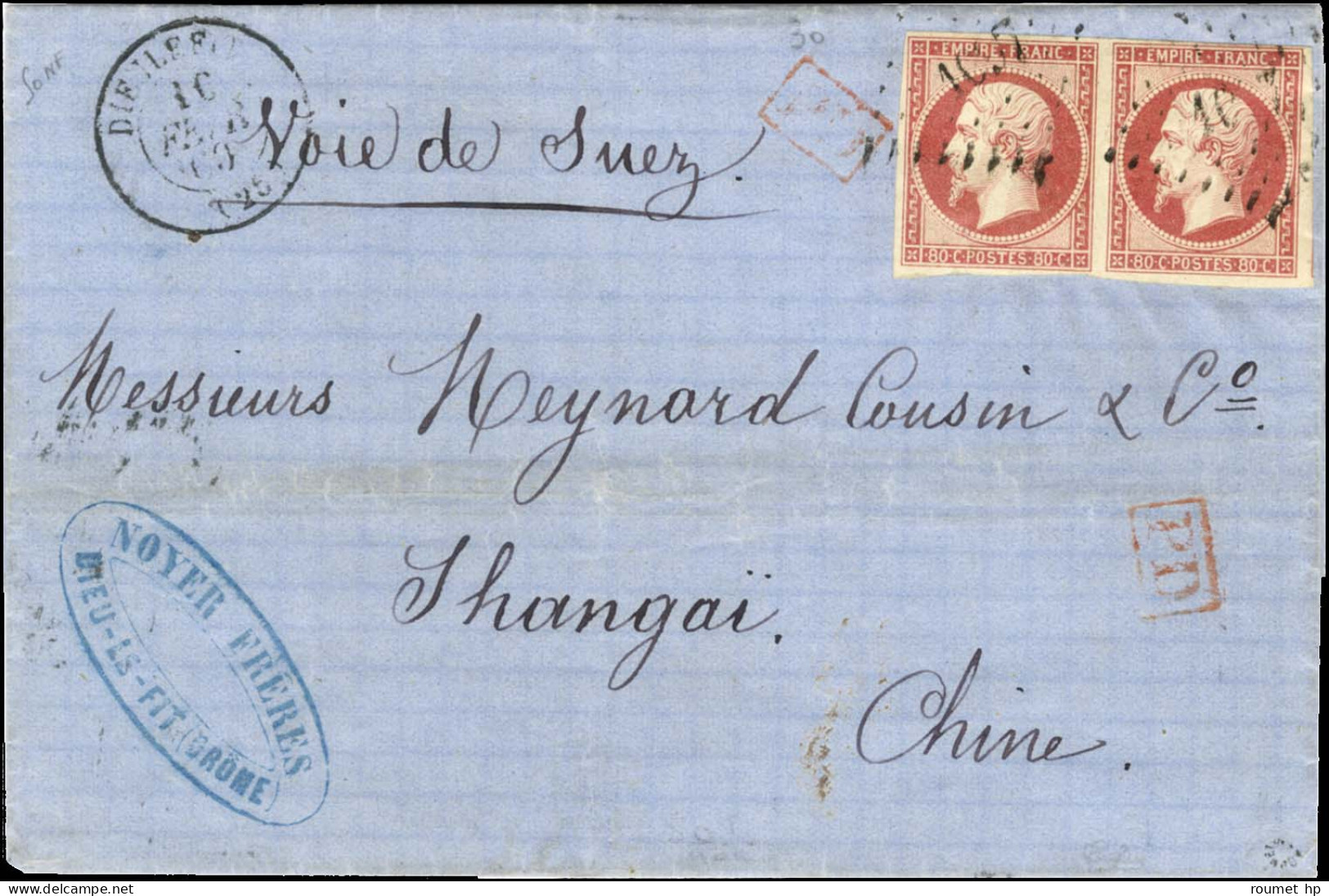 PC 1097 / N° 17 Paire Càd T 15 DIEULEFIT (25) Sur Lettre 2 Ports Pour Shangai. Au Verso, Càd De Passage HONG KONG. 1860. - 1853-1860 Napoléon III.