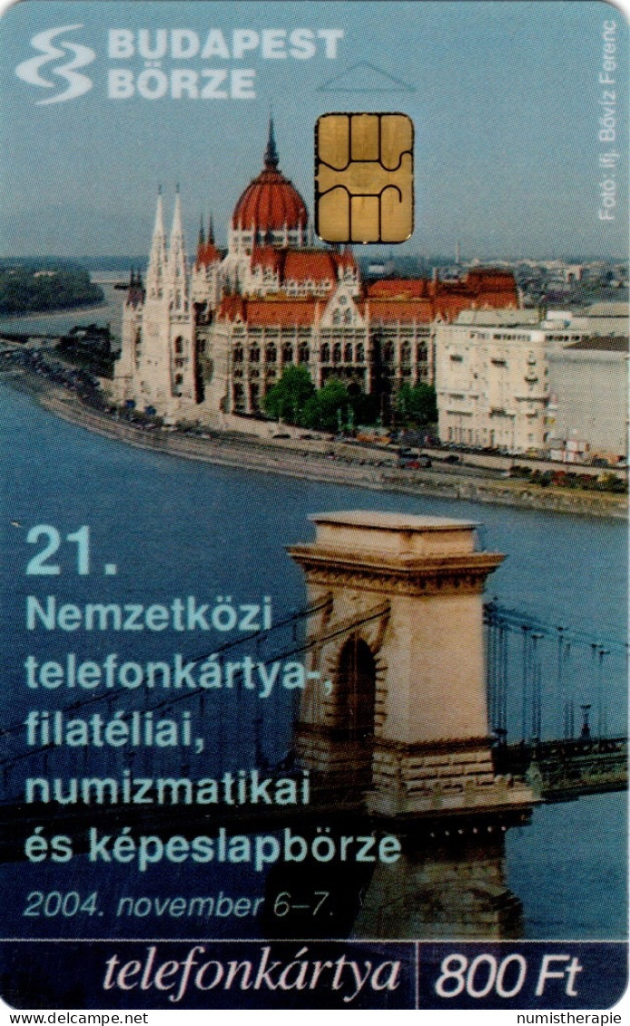 Budapest Börze : La 21e Bourse Internationale Des Télécartes, Philatélie, Numismatique Et Cartes Postales 2004 - Briefmarken & Münzen