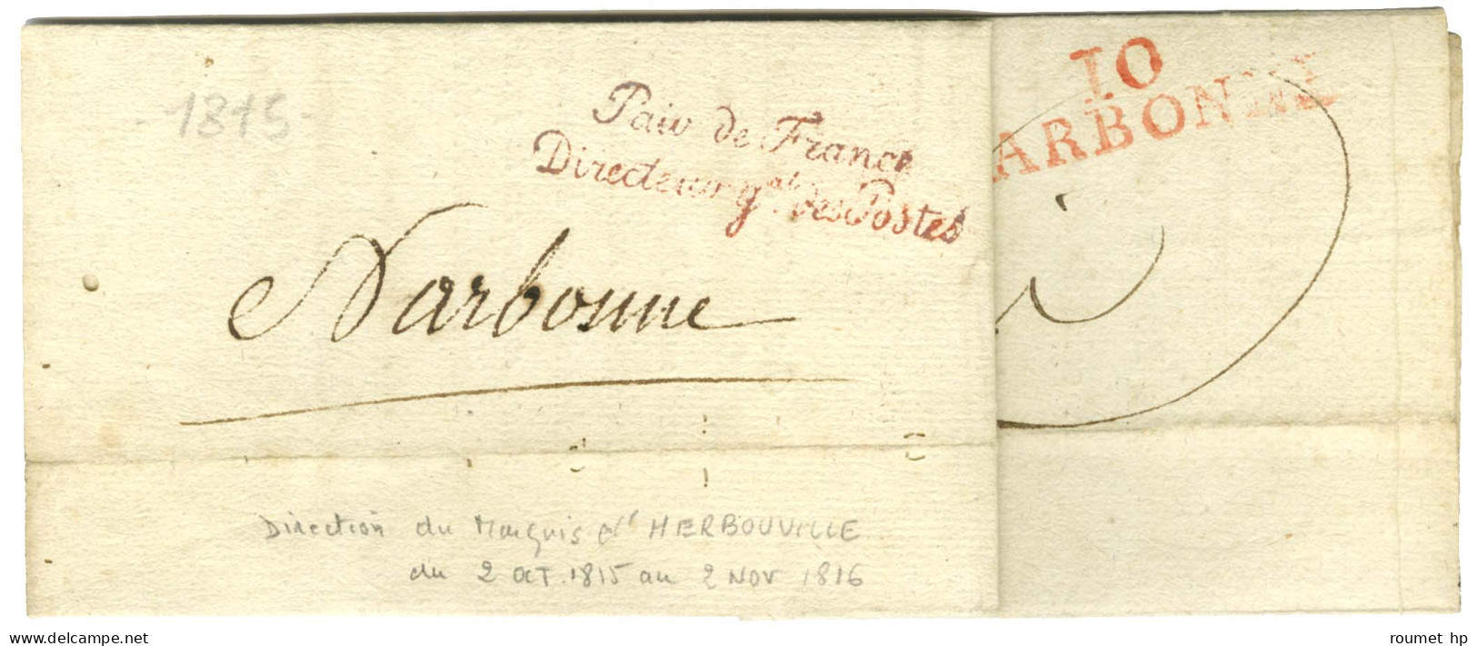 Franchise Rouge Pair De France / Directeur Gal Des Postes Sur Lettre Avec Texte Daté De Narbonne Le 4 Novembre 1815, Adr - Autres & Non Classés