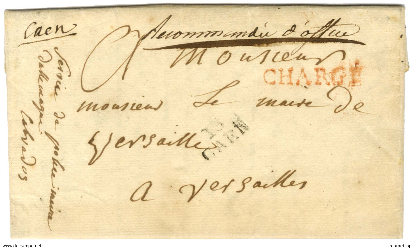 13 / CAEN + CHARGE Rouge Sur Lettre Avec Texte Daté De La Commune D'Allemange Le 10 Mars 1819 Pour Versailles. Au Recto, - Autres & Non Classés